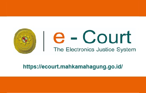 E-Court: Sebuah Terobosan Dalam Pengadilan Indonesia