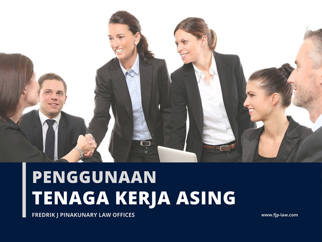 Penggunaan Tenaga Kerja Asing