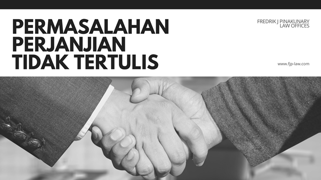 Permasalahan Perjanjian Tidak Tertulis
