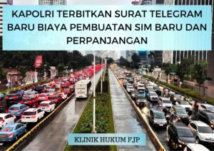 KAPOLRI-TERBITKAN-SURAT-TELEGRAM-BARU-BIAYA-PEMBUATAN-SIM-BARU-DAN-PERPANJANGAN